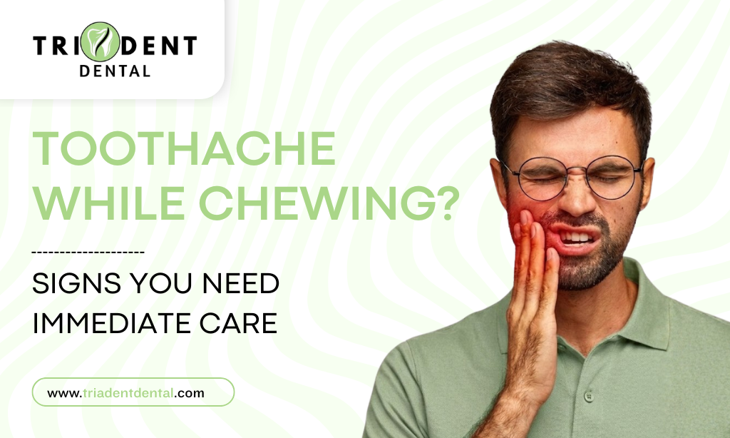 Toothache While Chewing